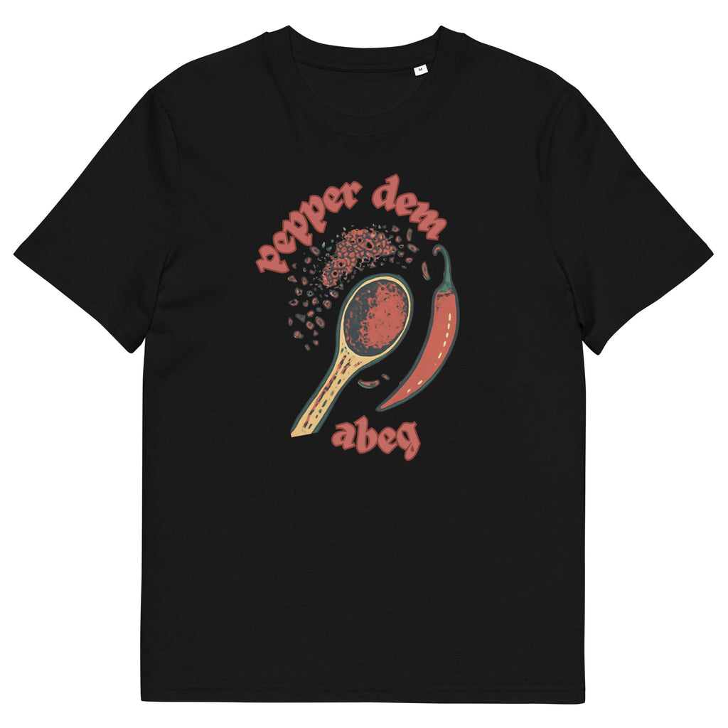 Pepper Dem Abeg black Pidgin statement tee by Attihverse.